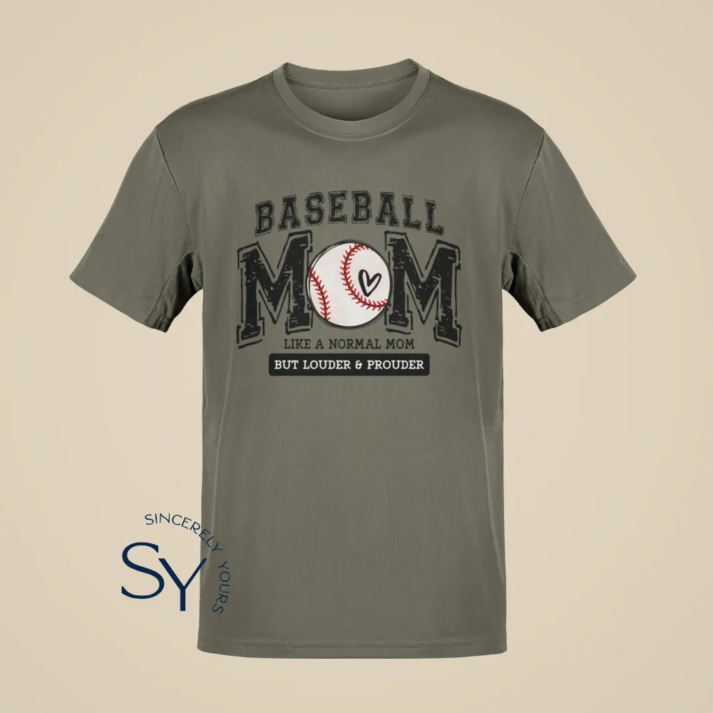 Baseball Mom | Like a Normal Mom But Louder & Prouder Shirts