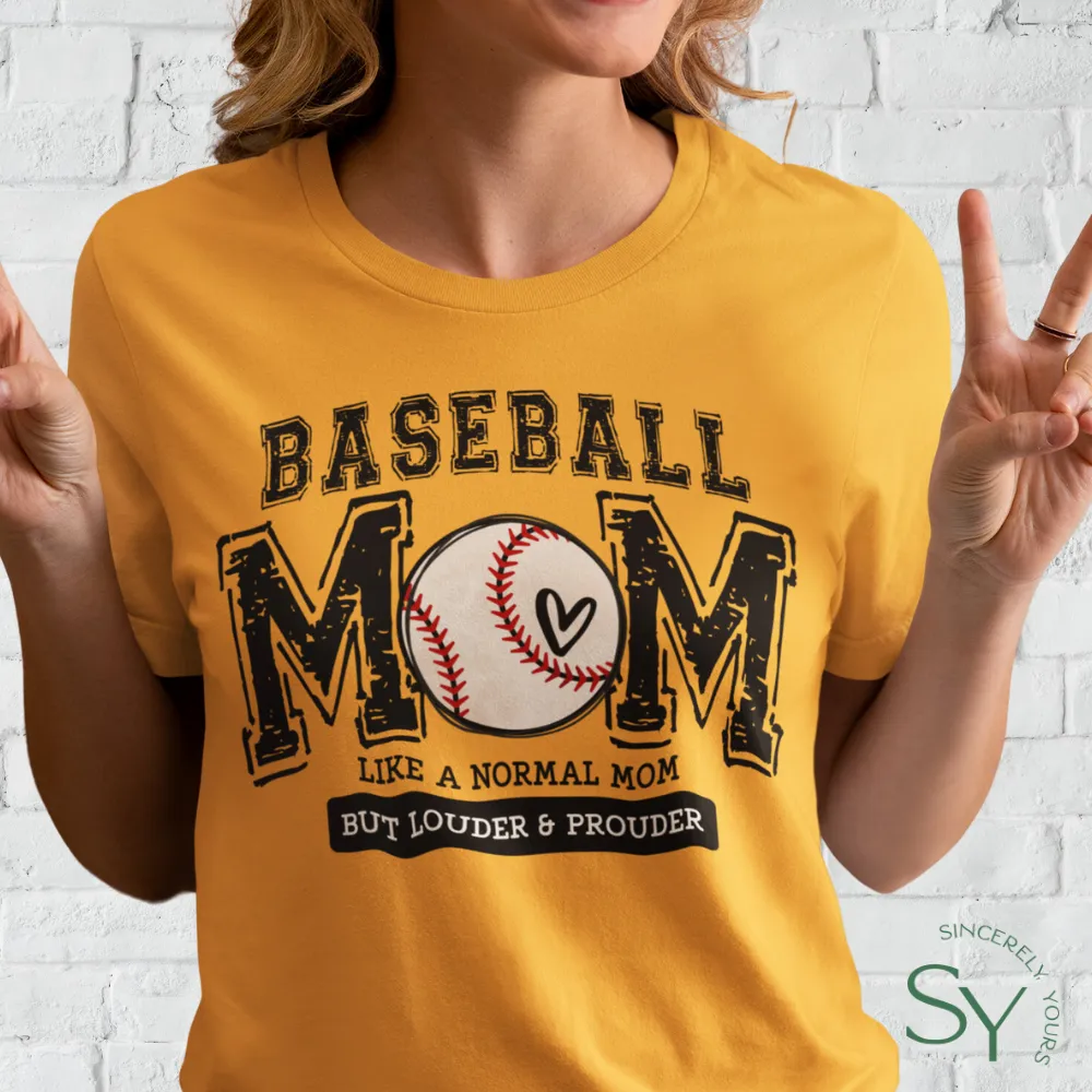 Baseball Mom | Like a Normal Mom But Louder & Prouder Shirts