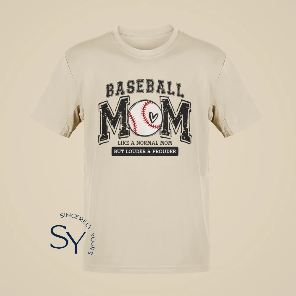 Baseball Mom | Like a Normal Mom But Louder & Prouder Shirts