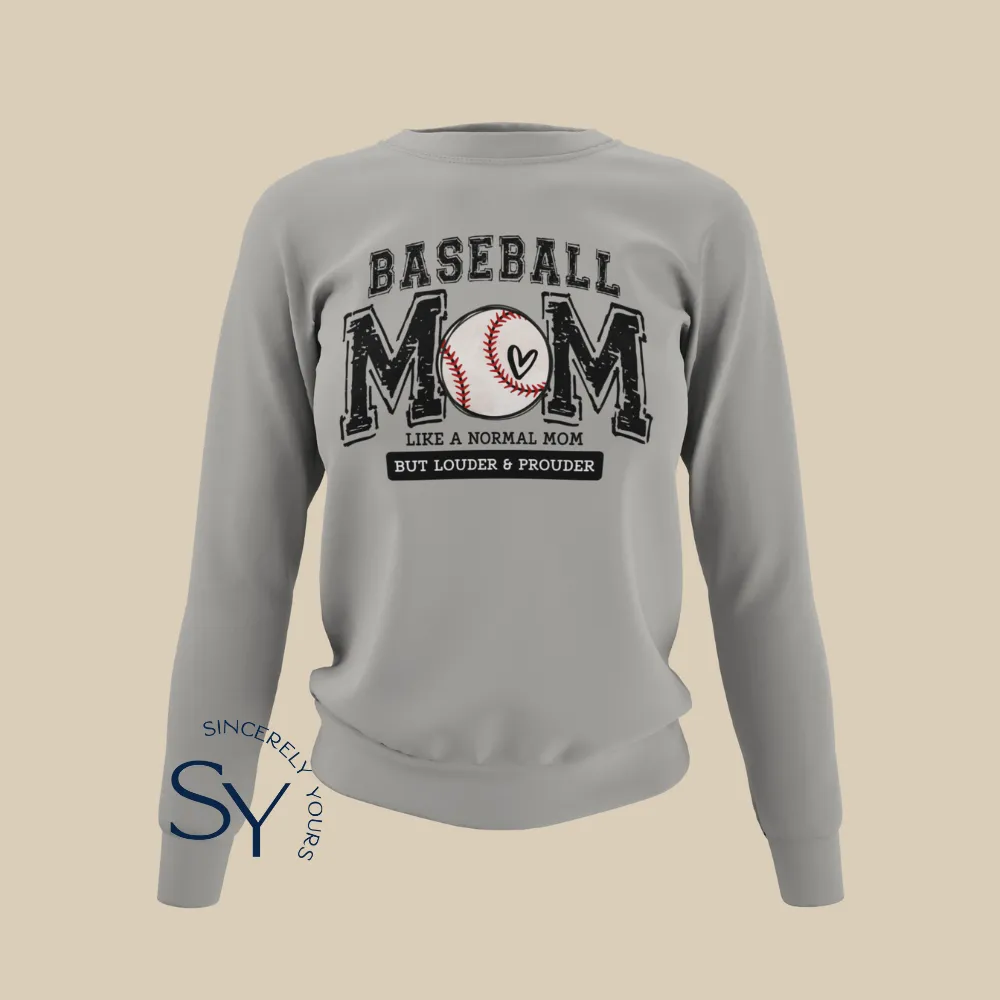 Baseball Mom | Like a Normal Mom But Louder & Prouder Shirts