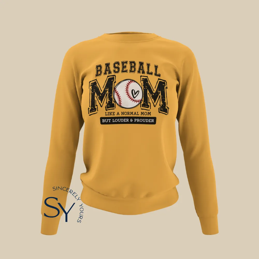 Baseball Mom | Like a Normal Mom But Louder & Prouder Shirts