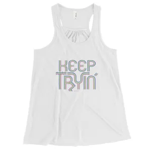 Keep Tryin' Racerback Tank Top
