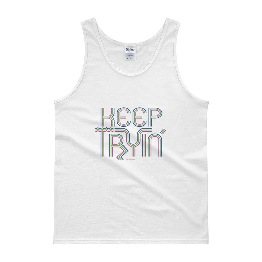 Keep Tryin' Tank Top