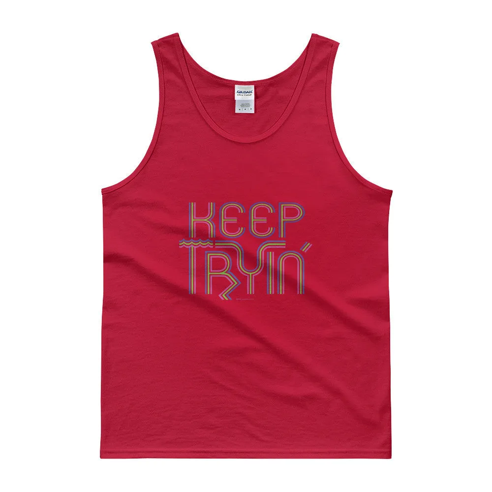 Keep Tryin' Tank Top