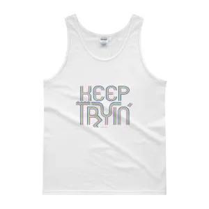 Keep Tryin' Tank Top
