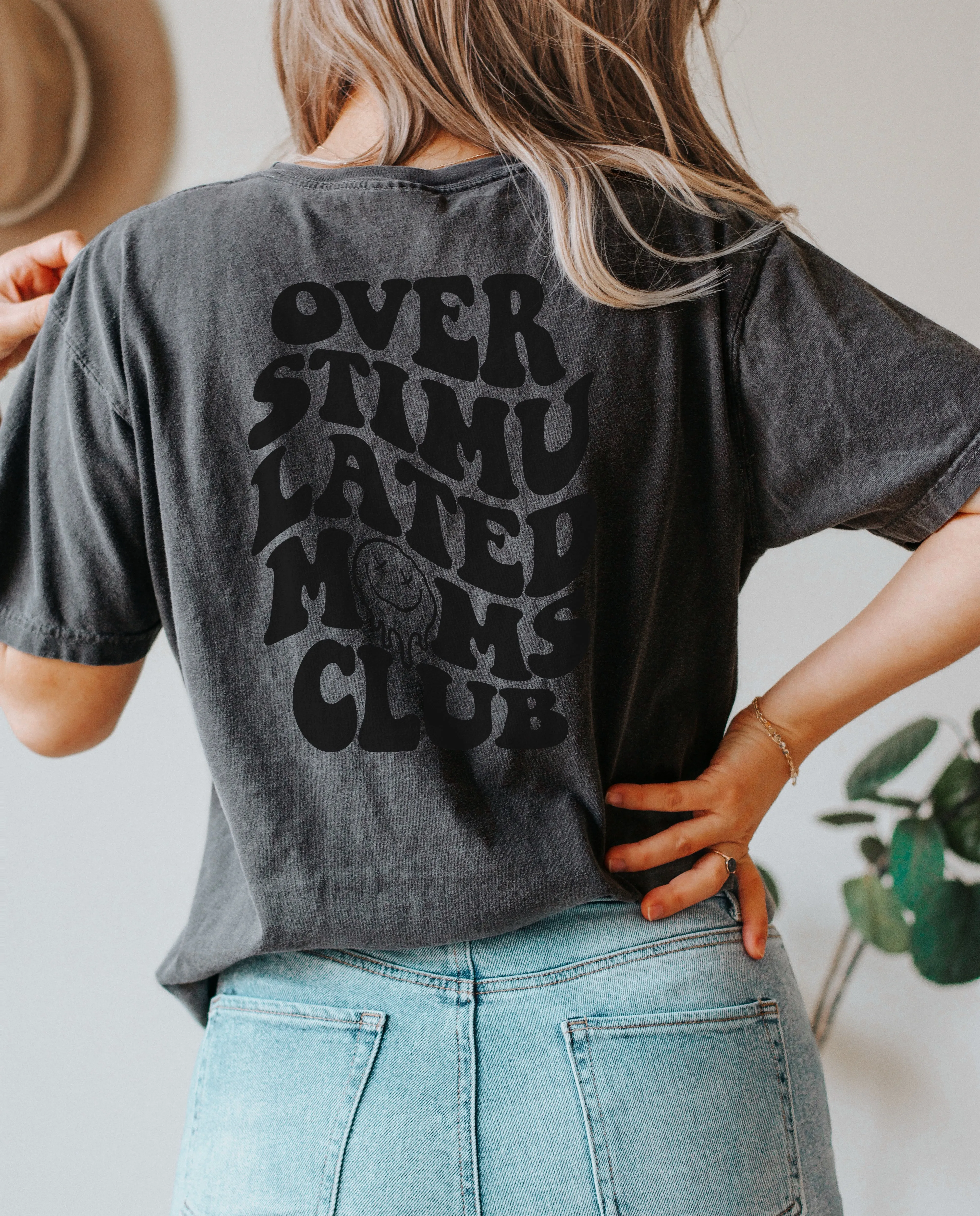 Overstimulated Moms Club - Comfort Colors Adult Tee | Black ink