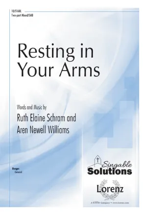 Resting in Your Arms (SAB, Two-part mixed)