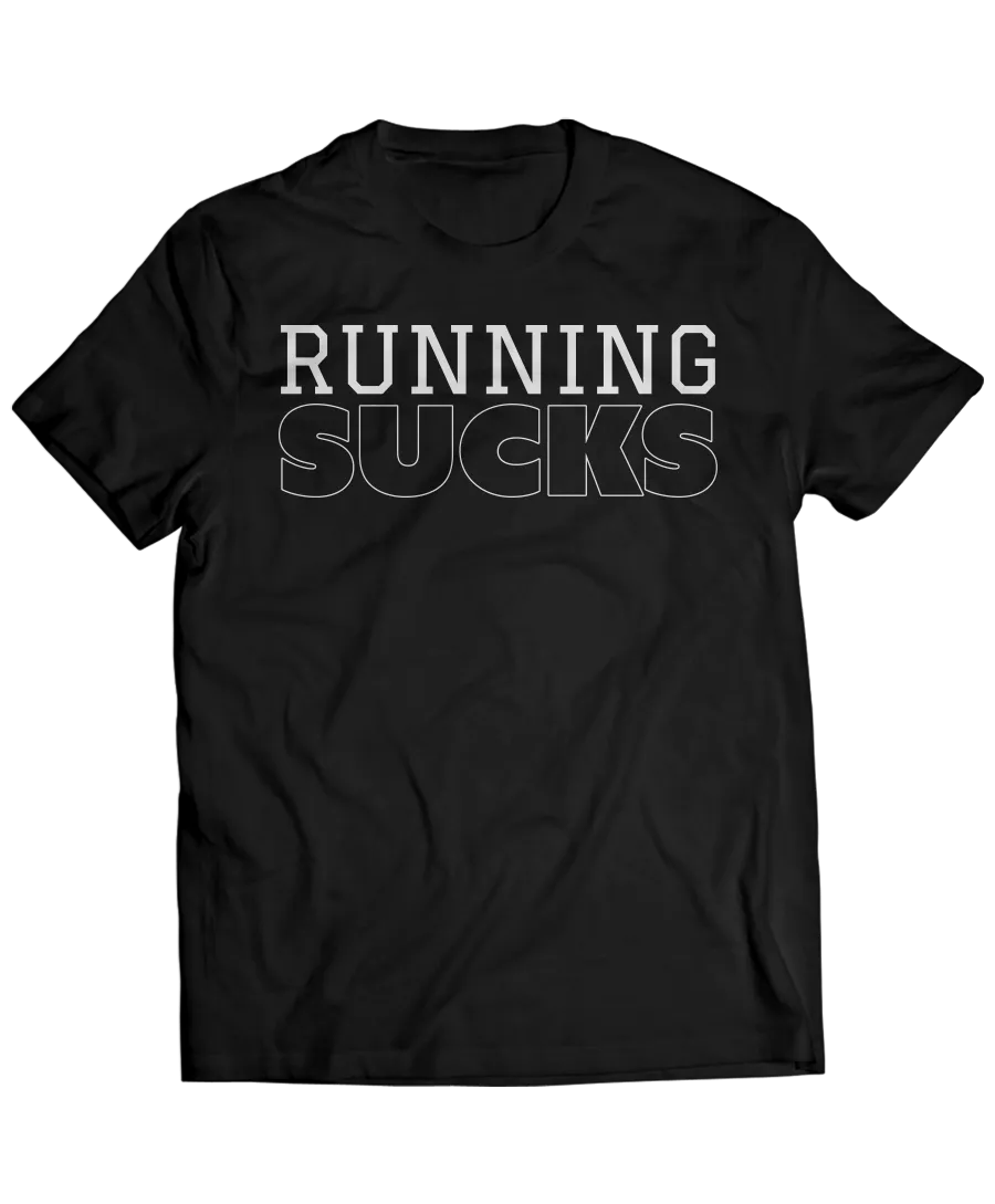 Running Sucks - Funny