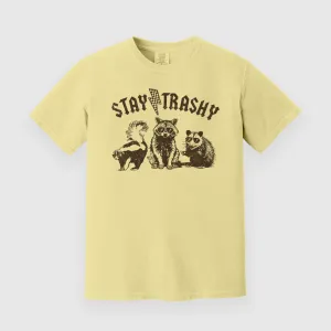 Stay Trashy Custom Printed T-Shirt