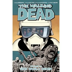 THE WALKING DEAD: VOLUME 30 - "NEW WORLD ORDER"